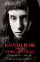 Neil (Ed) Astley - Essential Poems from the Staying Alive Trilogy - 9781852249427 - V9781852249427