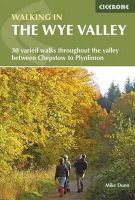 Mike Dunn - Walking in the Wye Valley: 30 Walks - 9781852847241 - KTG0000146