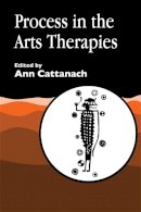 Cattanach - Process in the Arts Therapies - 9781853026256 - V9781853026256