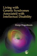 Marga Hogenboom - Living with Genetic Syndromes Associated with Intellectual Disability - 9781853029844 - V9781853029844