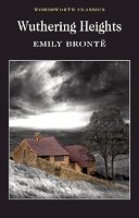 Emily Brontë - Wuthering Heights (Wordsworth Classics) - 9781853260018 - 9781853260018