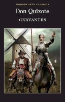 Cervantes - Don Quixote (Wordsworth Classics) - 9781853260360 - KMK0022068