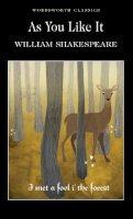 William Shakespeare - As You Like It (Wordsworth Classics) (Classics Library (NTC)) - 9781853260599 - V9781853260599
