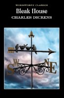 Charles Dickens - Bleak House (Wordsworth Classics) - 9781853260827 - KKD0010044