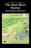 Rudyard Kipling - The Best Short Stories - Kipling (Wordsworth Collection) - 9781853261794 - V9781853261794