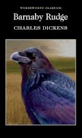 Charles Dickens - Barnaby Rudge (Wordsworth Classics) - 9781853267390 - V9781853267390