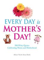 Molly Miller - Every Day Is Mothers Day - 9781853758331 - KRA0011311