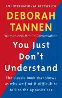 Deborah Tannen - You Just Don't Understand - 9781853814716 - V9781853814716