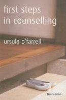 Ursula O´farrell - First Steps in Counselling - 9781853909191 - V9781853909191