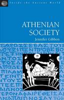 Jennifer Gibbon - Athenian Society (Inside the Ancient World) - 9781853994999 - 9781853994999