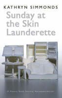 Kathryn Simmonds - Sunday at the Skin Launderette - 9781854114617 - V9781854114617