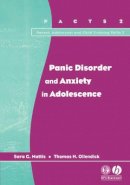 Sara G. Mattis - Panic Disorder and Anxiety in Adolescence - 9781854333520 - V9781854333520