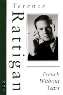 Terrance Rattigan - French without Tears - 9781854592125 - V9781854592125