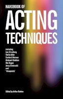 Arthur Bartow - Handbook of Acting Techniques - 9781854595423 - V9781854595423