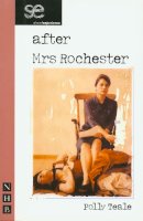 Polly Teale - After Mrs. Rochester - 9781854597458 - V9781854597458