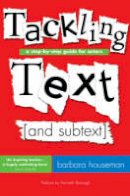 Barbara Houseman - Tackling Text (and Subtext) - 9781854597991 - V9781854597991