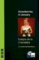 Evelyne De La Chenelière - Strawberries in January - 9781854599544 - V9781854599544