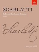 Domenico; Scarlatti - Selected Keyboard Sonatas, Book I - 9781854723826 - V9781854723826