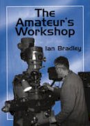 Ian Bradley - The Amateur's Workshop - 9781854861306 - V9781854861306