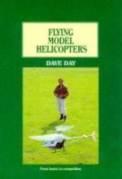 Dave Day - Flying Model Helicopters - 9781854862037 - V9781854862037