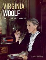 Virginia Woolf - Virginia Woolf: Art, Life and Vision - 9781855144811 - V9781855144811