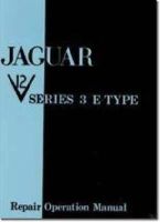 Brooklands Books Ltd - Jaguar E-Type V12 Series 3 Workshop Manual (Official Workshop Manuals) - 9781855200012 - V9781855200012