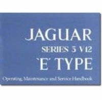 Jaguar Ltd - Jaguar E Type V12 Series 3 Handbook (Official Owners' Handbooks) - 9781855200029 - V9781855200029
