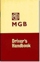 Brooklands Books Ltd - MG MGB Driver's Handbook - 9781855200609 - V9781855200609
