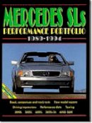 R.M. Clarke - Mercedes SLs 1989-1994 Performance Portfolio - 9781855202689 - V9781855202689
