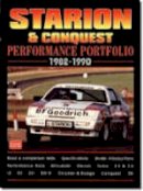 R.M. Clarke - Starion and Conquest Performance Portfolio 1982-1990 - 9781855205710 - V9781855205710