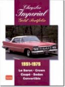 R.M. Clarke - Chrysler Imperial 1951-1975 Gold Portfolio - 9781855206625 - V9781855206625