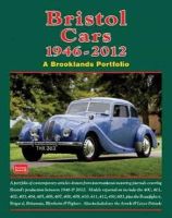 R. M. Clarke (Ed.) - Bristol Cars 1946-2012 (A Brooklands Portfolio) - 9781855209527 - V9781855209527