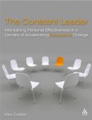 Max Coates - The Constant Leader: Maintaining personal effectiveness in a climate of accelerating educational change - 9781855394384 - V9781855394384