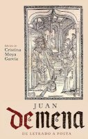 Cristina Moya (Ed.) - Juan de Mena (Monografías A) - 9781855662605 - V9781855662605