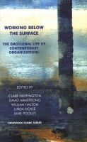 David Armstrong - Working Below the Surface: The Emotional Life of Contemporary Organizations - 9781855752948 - V9781855752948
