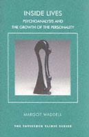 Margot Waddell - Inside Lives: Psychoanalysis and the Growth of the Personality - 9781855759374 - V9781855759374