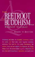 Rudolf Steiner - From Beetroot to Buddhism: Answers to Questions - 9781855840621 - V9781855840621