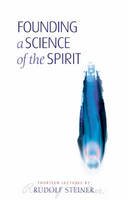 Rudolf Steiner - Founding a Science of the Spirit: Fourteen Lectures - 9781855840775 - V9781855840775