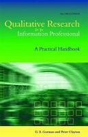 G. E. Gorman - Qualitative Research for the Information Professional - 9781856044721 - V9781856044721