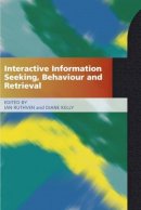 Ian Ruthven - Interactive Information-seeking Behaviour and Retrieval - 9781856047074 - V9781856047074