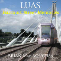 Brian Mac Aongusa - Luas:  Harcourt Street Memories - 9781856079174 - KON0822559