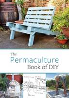 John Adams - The Permaculture Book of DIY - 9781856232715 - V9781856232715