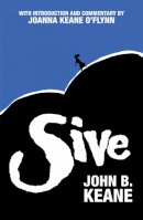 Mr John B. Keane - Sive - 9781856356510 - 9781856356510