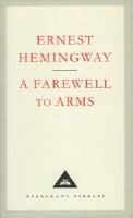 Ernest Hemingway - A Farewell To Arms (Everyman's library) - 9781857151497 - 9781857151497