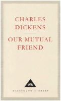 Charles Dickens - Our Mutual Friend - 9781857151602 - V9781857151602