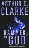 Sir Arthur C. Clarke Cbe - Hammer Of God - 9781857231946 - KSS0003807