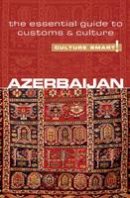 Nikki Kazimova - Azerbaijan - Culture Smart! - 9781857335446 - V9781857335446
