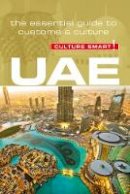 John Walsh - UAE - Culture Smart!: the Essential Guide to Customs & Culture - 9781857338744 - V9781857338744