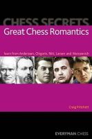 Craig Pritchett - Chess Secrets: Great Chess Romantics - 9781857449891 - V9781857449891