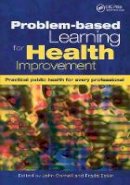 John Cornell - Problem-Based Learning for Health Improvement - 9781857755015 - V9781857755015